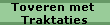 Toveren met  
 Traktaties